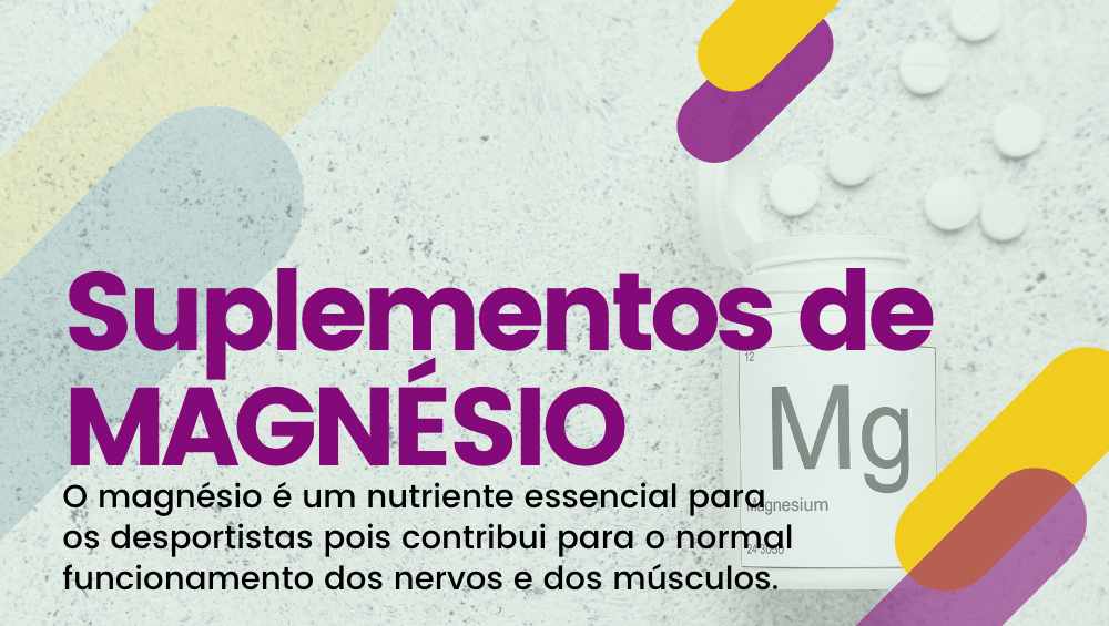 Por que é que muitos atletas tomam suplementos de magnésio?