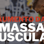 Aumentar a massa muscular