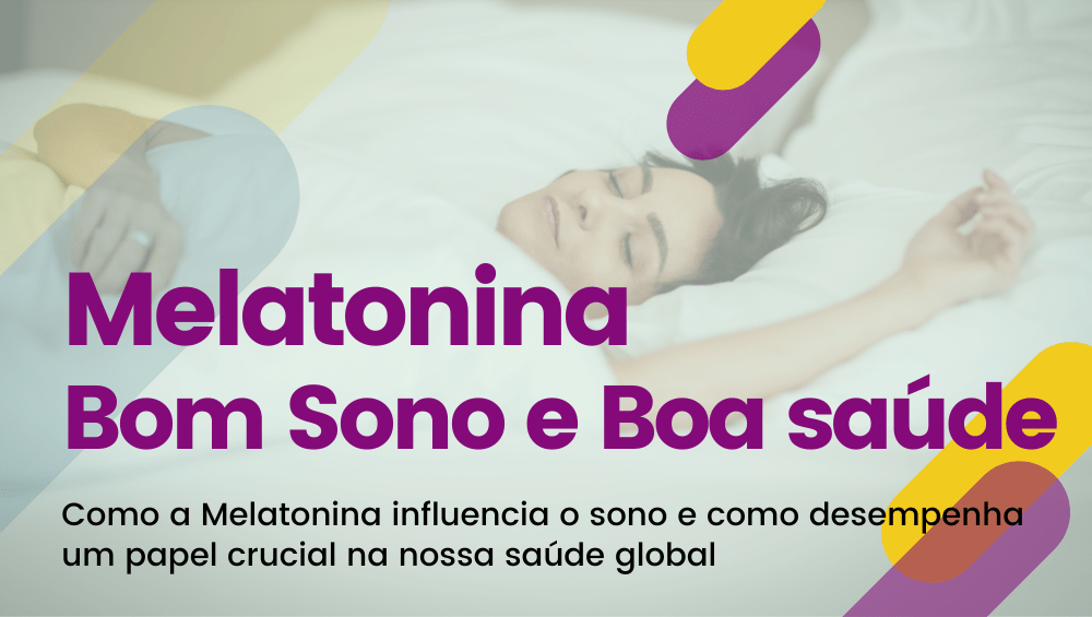 A Importância da Melatonina