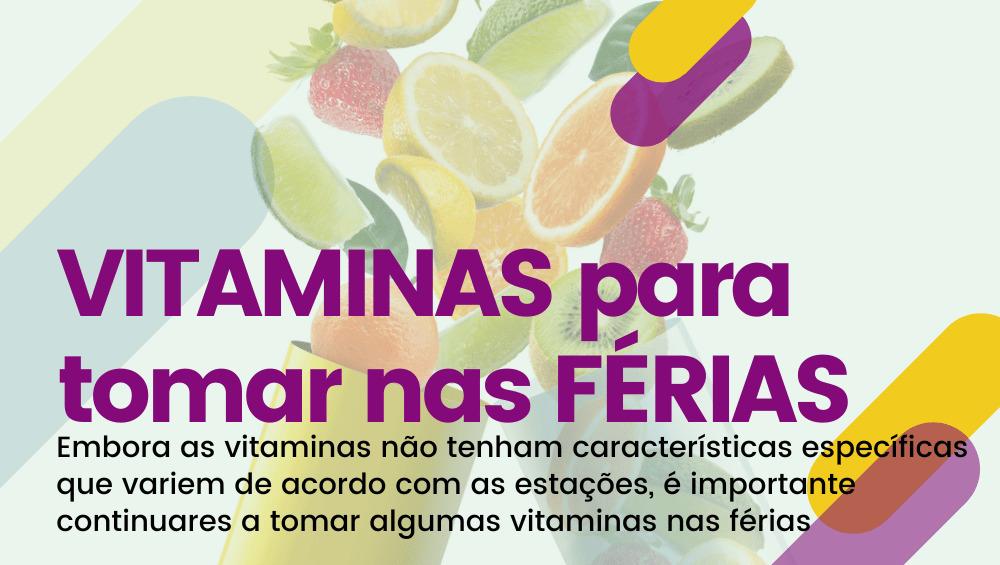 Tomar vitaminas nas férias