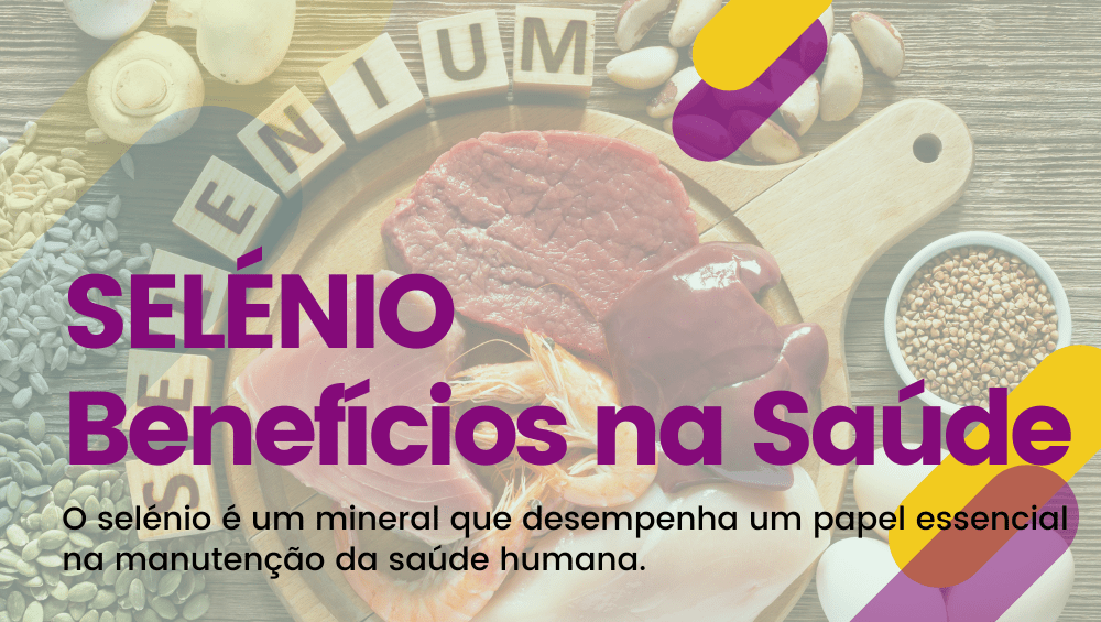 Benefícios do Selénio